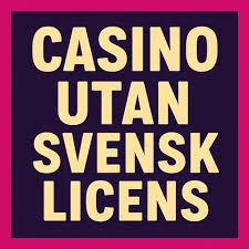 Minsta Insättning Casino Utan Svensk Licens – Hitta Bästa Alternativ